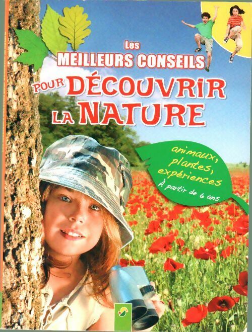 Les meilleurs conseils pour découvrir la nature - Brigitte Hoffmann - Livre