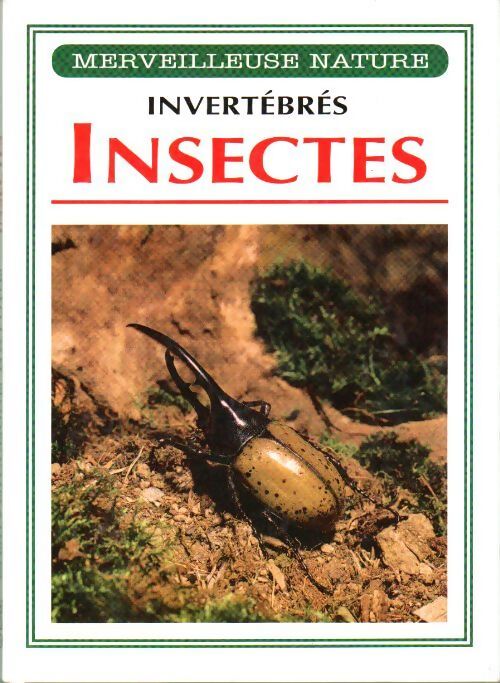 Invertébrés : insectes - Aldo Margiocco - Livre