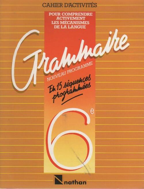 Grammaire 6e - Bertrand Ploquin - Livre
