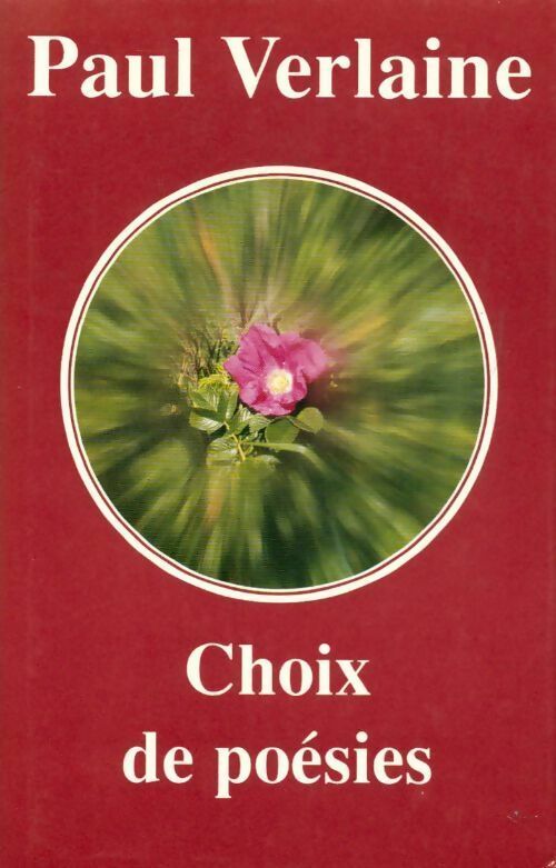 Choix de poésies - Paul Verlaine - Livre