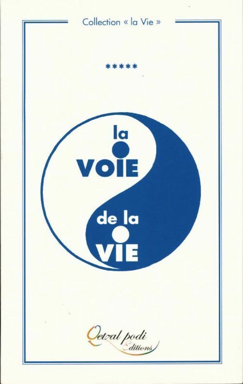 La voie de la vie - Anonyme - Livre