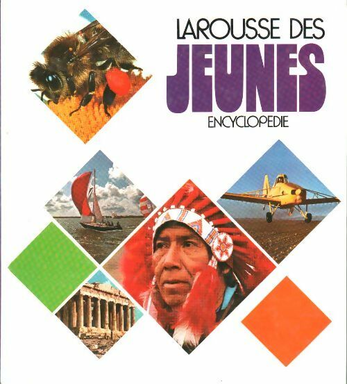 Larousse des jeunes Tome I : De abeilles a beurre - Collectif - Livre