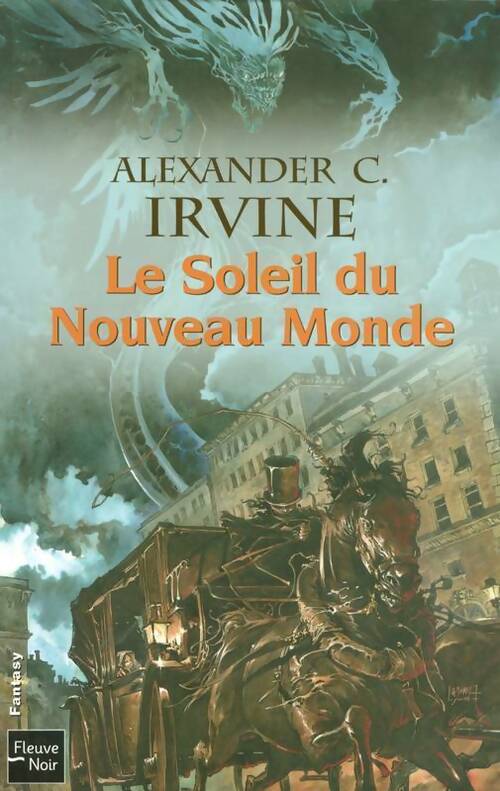 Le soleil du nouveau monde - Alexander C. Irvine - Livre