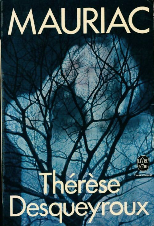 Thérèse Desqueyroux - François Mauriac - Livre