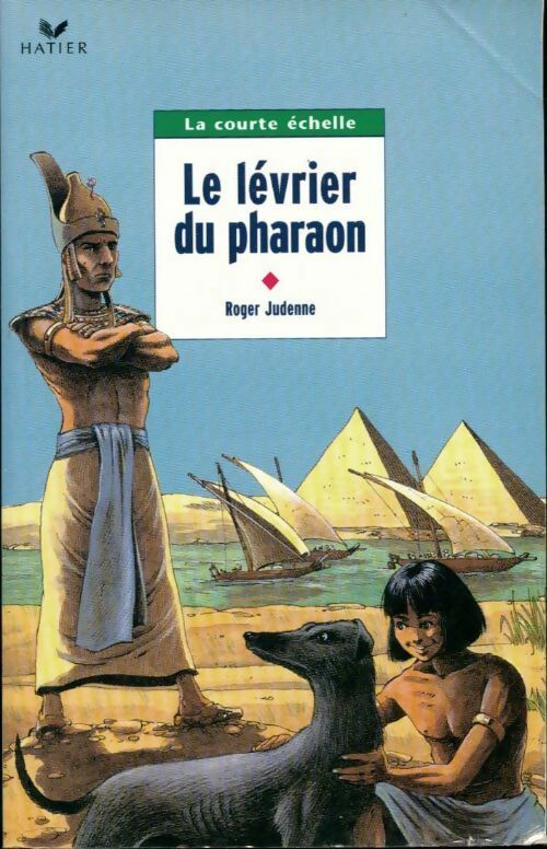 Le lévrier du pharaon - Roger Judenne - Livre