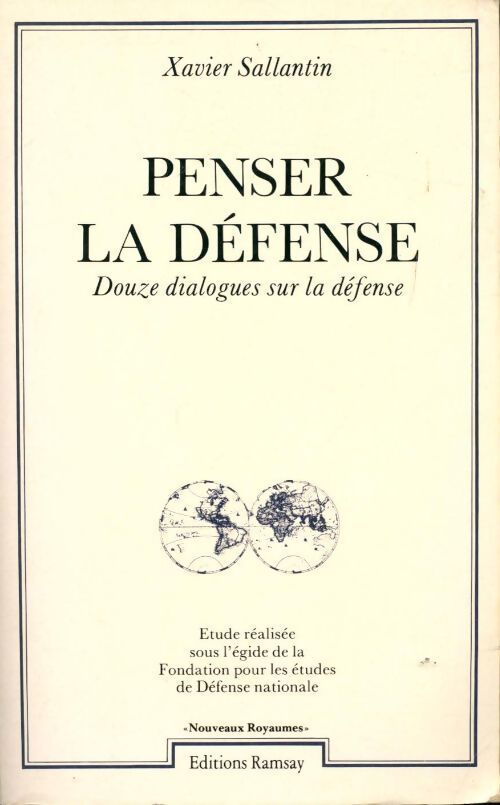 Penser la défense - Xavier Sallantin - Livre
