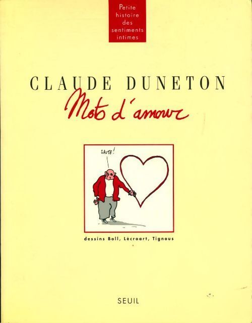 Mots d'amour - Claude Duneton - Livre