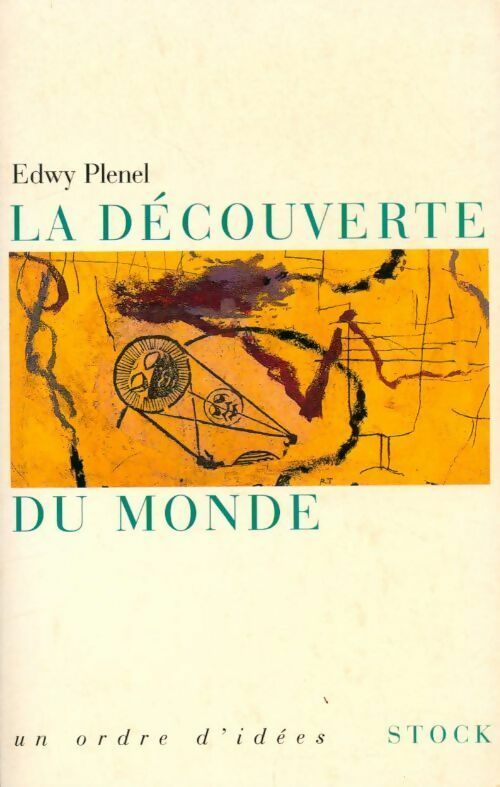 La découverte du monde - Edwy Plenel - Livre