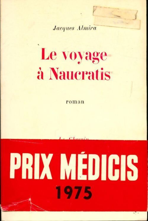 Le voyage à Naucratis - Jacques Almira - Livre