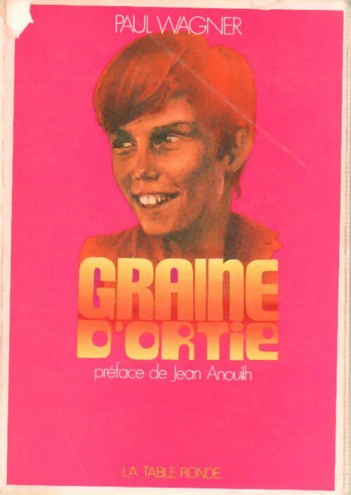Graine d'ortie - Paul Wagner - Livre