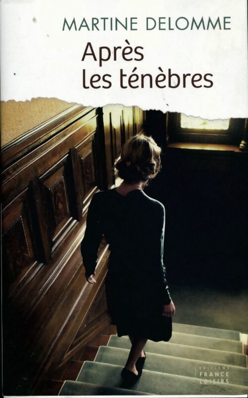 Après les ténèbres - Martine Delomme - Livre