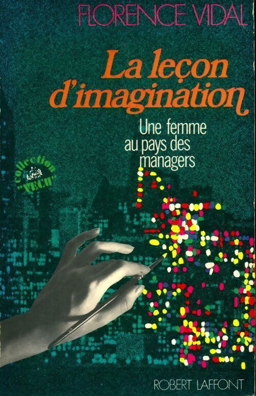 La leçon d'imagination - Florence Vidal - Livre