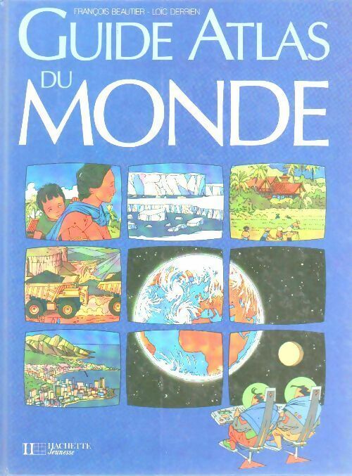 Guide atlas du monde - François Beautier - Livre