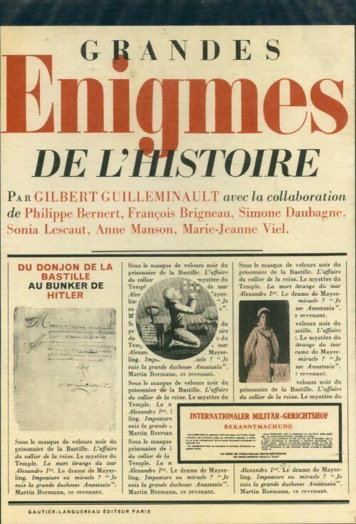 Grandes énigmes de l'histoire - Gilbert Guilleminault - Livre
