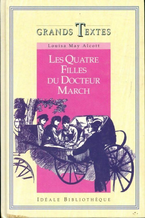 Les quatre filles du Dr March - Louisa May Alcott - Livre