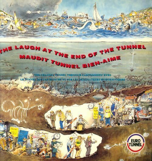 Laugh at the end of the tunnel / Maudit tunnel bien-aimé - Collectif - Livre