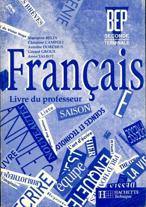 Français BEP 2de professionnelle et terminale. Livre du professeur - Collectif - Livre