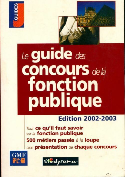 Le guide des concours de la fonction publique 2002-2003 - Collectif - Livre