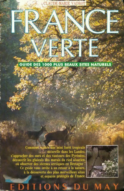 France verte - Claude-Marie Vadrot - Livre