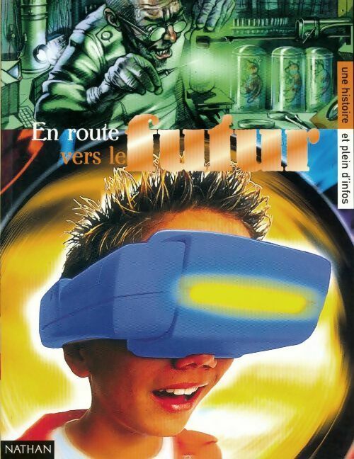 En route vers le futur - Collectif - Livre