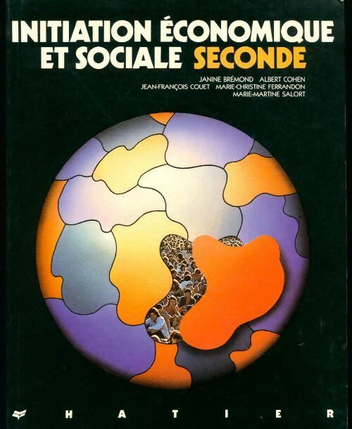 Initiation économique et sociale Seconde - Collectif - Livre