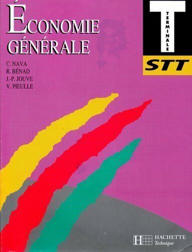 Economie générale Terminale STT - Collectif - Livre