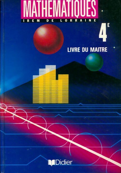 Mathématiques 4e. Livre du maître - M. Muniglia - Livre