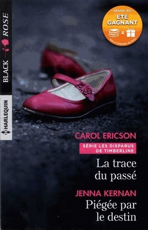 La trace du passé / Piégée par le destin - Carol Ericson - Livre
