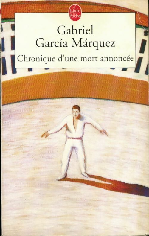 Chronique d'une mort annoncée - Gabriel Garcìa Màrquez - Livre