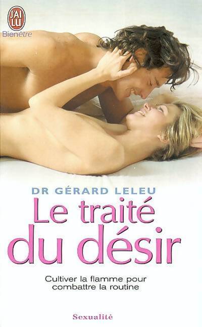 Le traité du désir - Gérard Leleu - Livre
