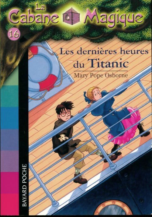 Les dernières heures du Titanic - Mary Pope Osborne - Livre