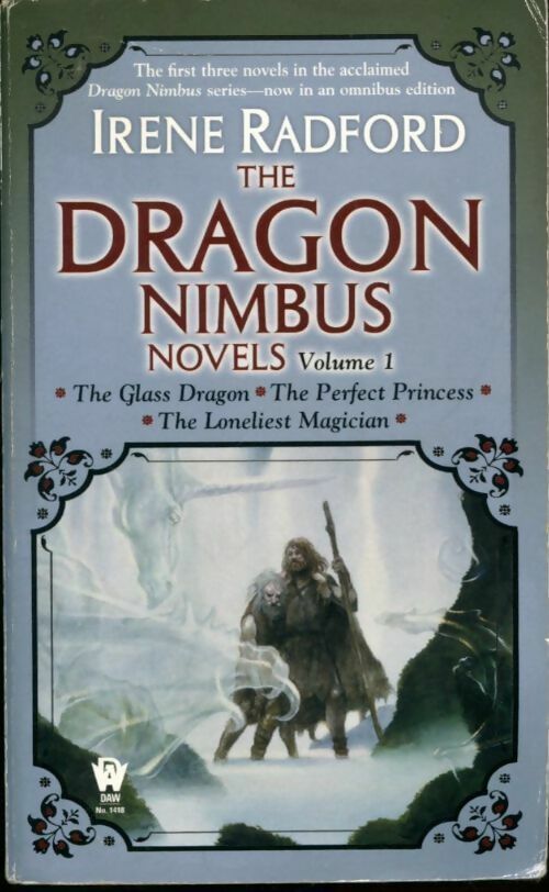The dragon nimbus novels volume I - Irene Radford - Livre