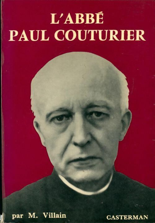L'abbé Paul Couturier - Maurice Villain - Livre