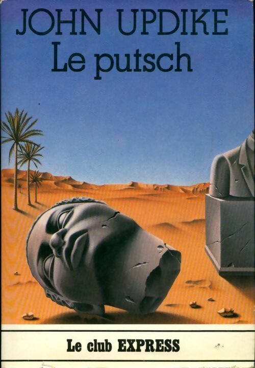 Le putsch - John Updike - Livre