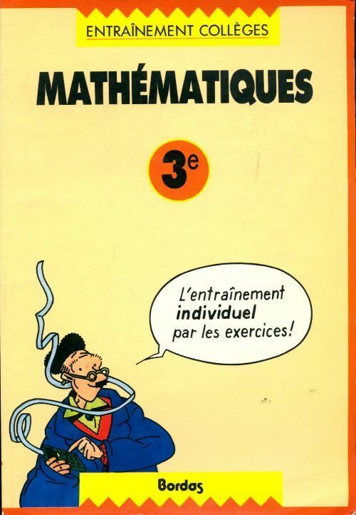 Mathématiques 3e - Collectif - Livre