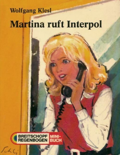 Martina ruft interpol - Wolfgang Klesl - Livre
