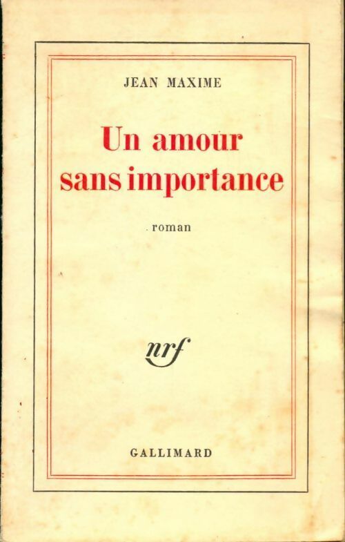 Un amour sans importance - Jean Maxime - Livre