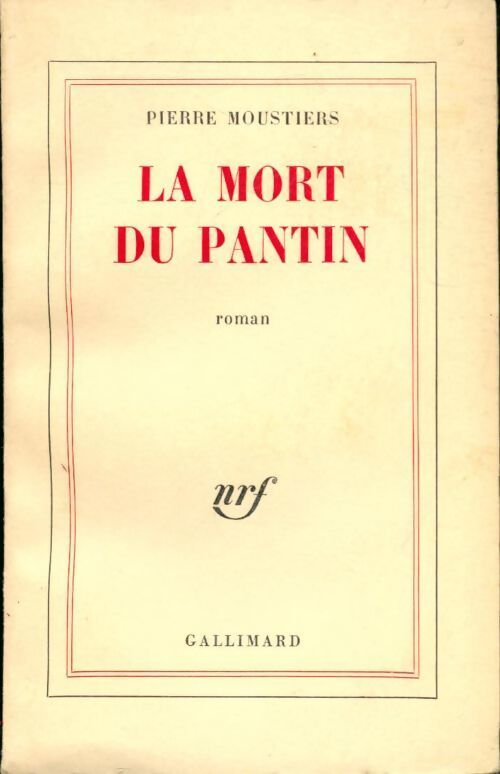 La mort du pantin - Pierre Moustiers - Livre