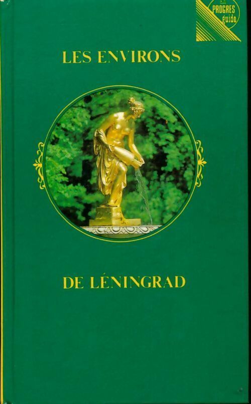 Les environs de Léningrad - Pavel Kann - Livre