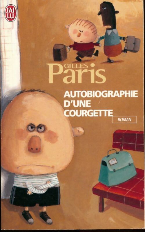 Autobiographie d'une courgette - Gilles Paris - Livre