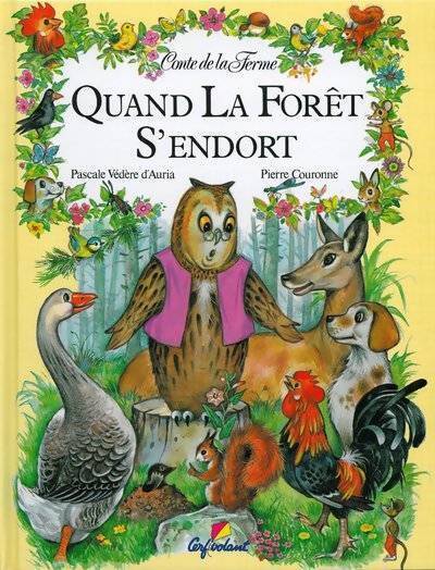 Quand la forêt s'endort - Pascale Védère d'Auria - Livre