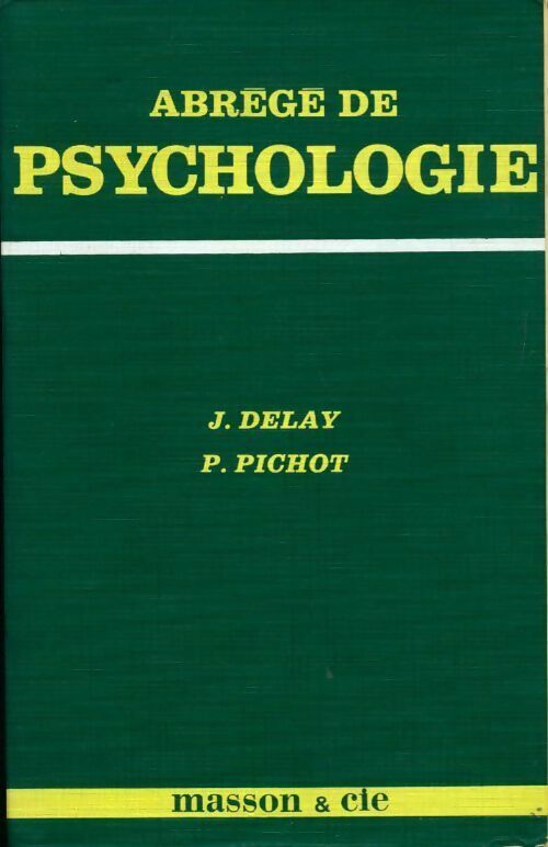 Abrégé de psychologie - Pierre Pichot - Livre
