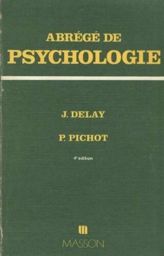 Abrégé de psychologie - Pierre Pichot - Livre