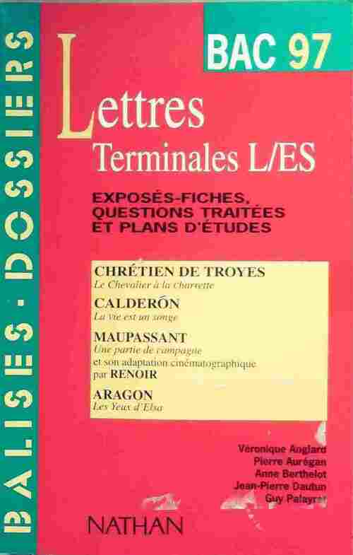 Lettres terminales L, ES 1997 - Collectif - Livre