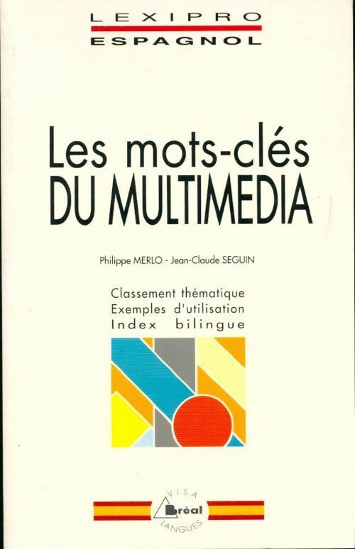 Les mots-clés du multimédia - Philippe Merlo - Livre