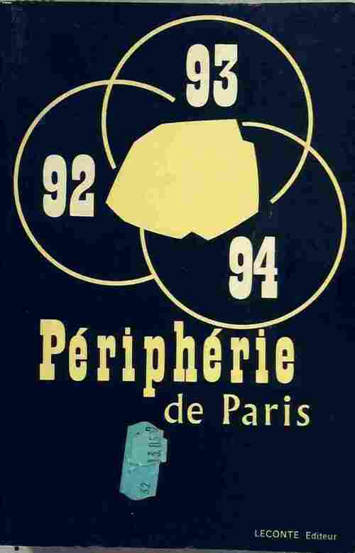 Périphérie de Paris. Banlieue - Collectif - Livre