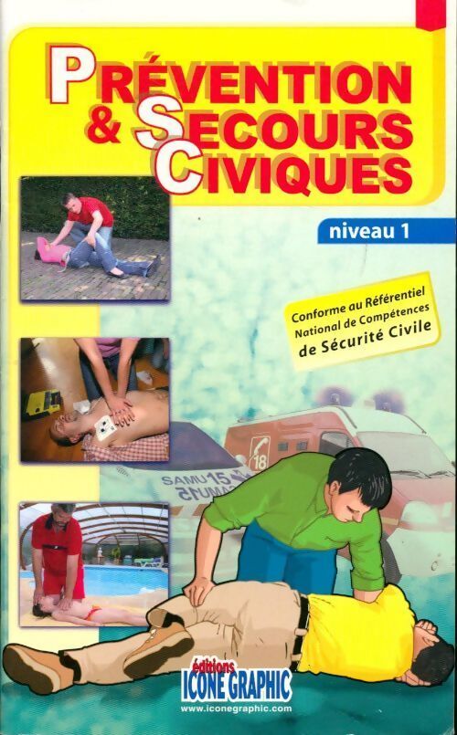 Prévention & secours civiques niveau 1 - Collectif - Livre