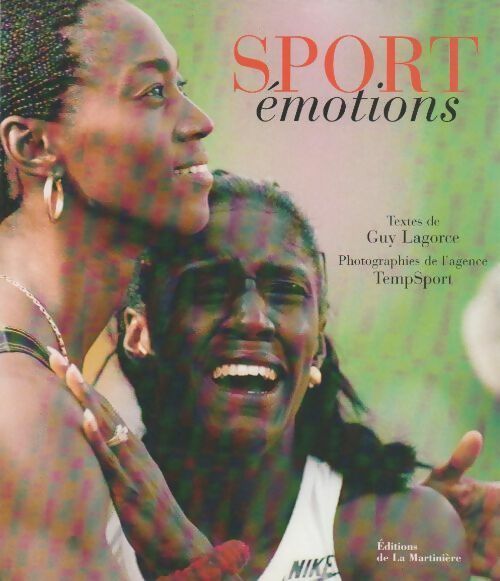 Sport émotions - Guy Lagorce - Livre