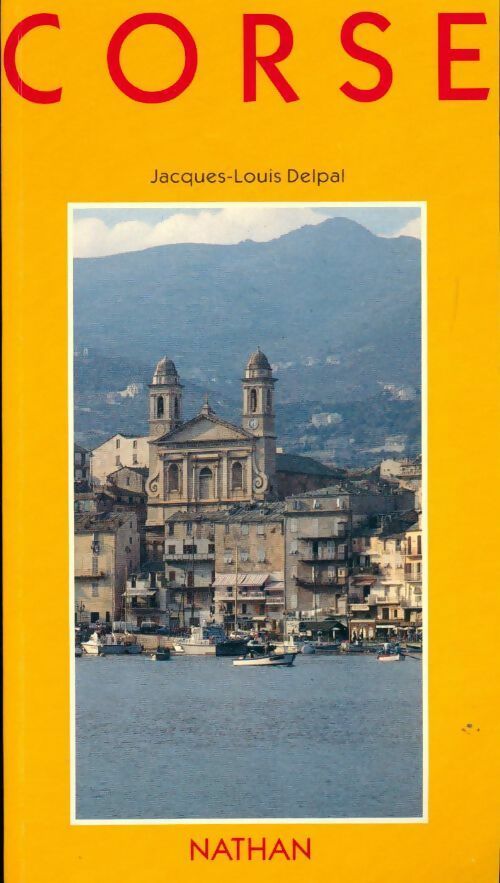 Corse 1990 - Jacques Chaban-Delmas - Livre