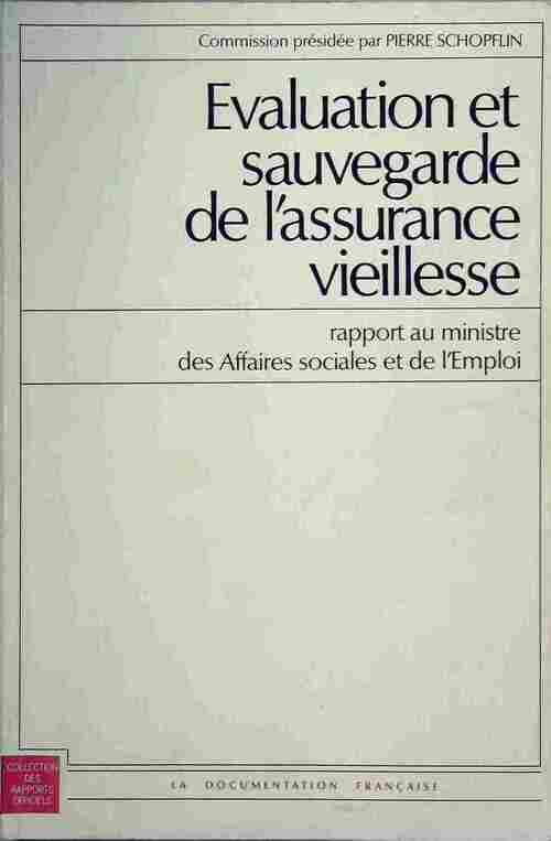 Evaluation et sauvegarde de l'assurance-vieillesse - Pierre Schopflin - Livre